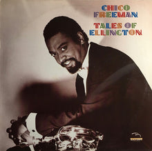 Carica l'immagine nel visualizzatore di Gallery, Chico Freeman : Tales Of Ellington (LP, Album)

