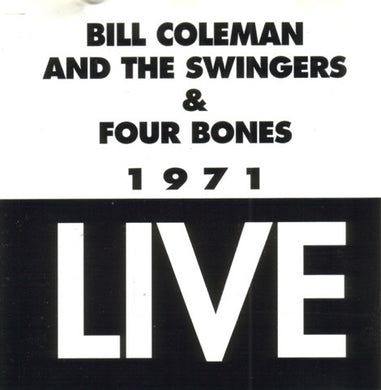 Bill Coleman (2) And François Guin Et Les Swingers & The Four Bones : 1971 Live (CD, Album)