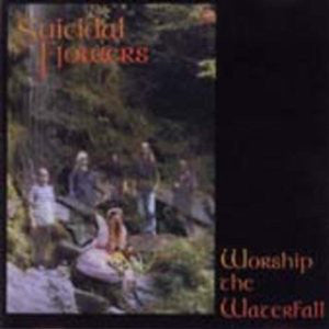 Suicidal Flowers : Worship The Waterfall (CD, Album)