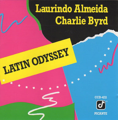 Laurindo Almeida - Charlie Byrd : Latin Odyssey (CD, Album, RE)
