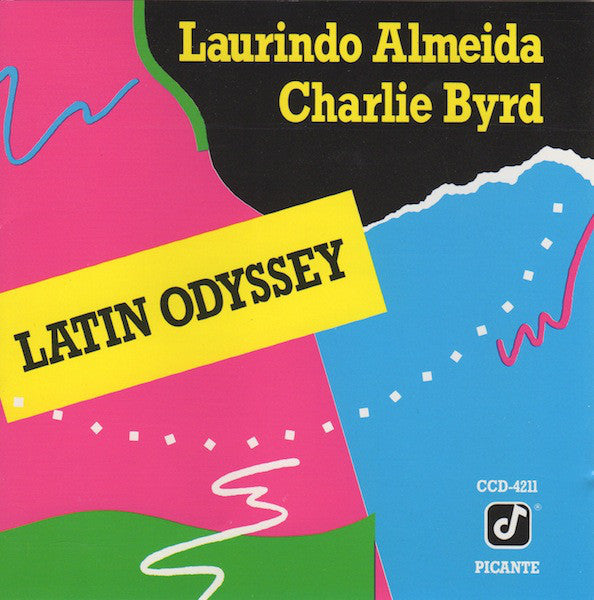 Laurindo Almeida - Charlie Byrd : Latin Odyssey (CD, Album, RE)