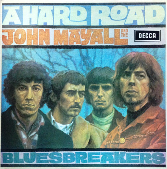 John Mayall And The Bluesbreakers* : A Hard Road (LP, Album, RP)