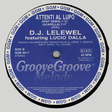 Carica l&#39;immagine nel visualizzatore di Gallery, DJ Lelewel Featuring Lucio Dalla : Attenti Al  Lupo (12&quot;)
