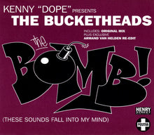 Carica l'immagine nel visualizzatore di Gallery, Kenny “Dope”* Presents The Bucketheads : The Bomb! (These Sounds Fall Into My Mind) (CD, Single, Swi)
