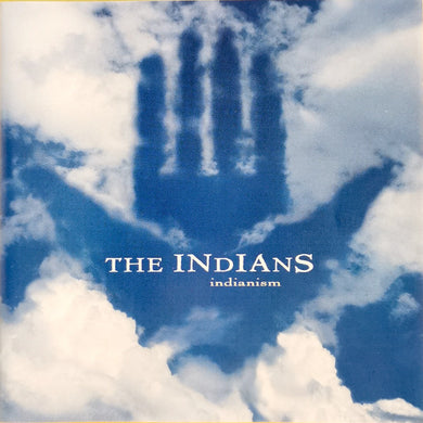 The Indians : Indianism (CD, Album)