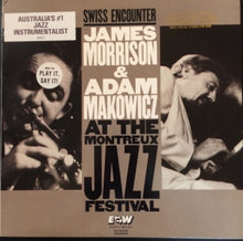 Carica l&#39;immagine nel visualizzatore di Gallery, James Morrison &amp; Adam Makowicz : Swiss Encounter (LP, Album)
