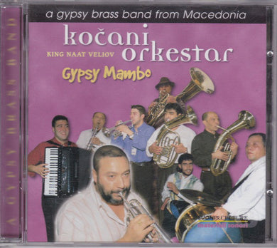 Koçani Orkestar, King Naat Veliov : Gypsy Mambo (CD, Album, RE)