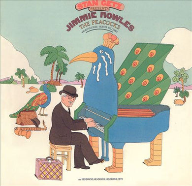 Stan Getz Presents Jimmie Rowles* : The Peacocks (LP, Album)