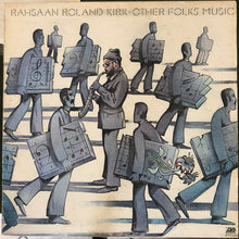 Carica l'immagine nel visualizzatore di Gallery, Rahsaan Roland Kirk* : Other Folks' Music (LP, Album)
