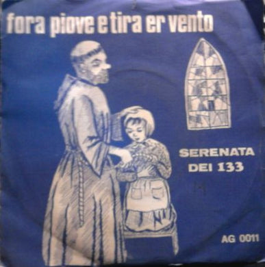 Franco Trincale / Renato Cardinaletti : Fora Piove E Tira Er Vento / Serenata Dei 133 (7