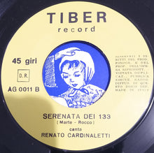 Carica l&#39;immagine nel visualizzatore di Gallery, Franco Trincale / Renato Cardinaletti : Fora Piove E Tira Er Vento / Serenata Dei 133 (7&quot;)
