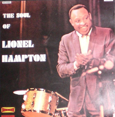 Lionel Hampton And His Sextet : The Soul Of Lionel Hampton (LP, RE)