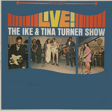 Ike & Tina Turner : The Ike & Tina Turner Show Live! (LP, Album)