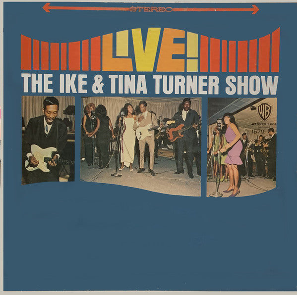 Ike & Tina Turner : The Ike & Tina Turner Show Live! (LP, Album)