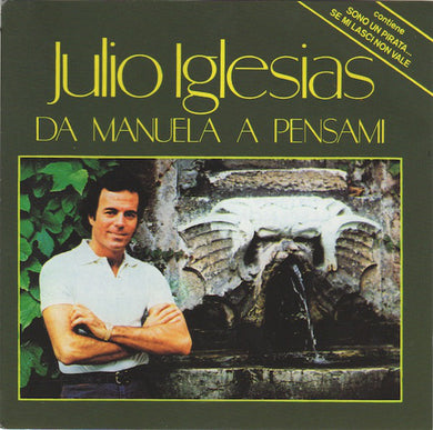 Julio Iglesias : Da Manuela A Pensami  (CD, Comp)