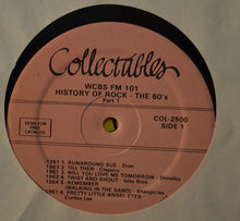Carica l&#39;immagine nel visualizzatore di Gallery, Various : WCBS FM101 History Of Rock - The 60&#39;s (2xLP, Comp, RP)
