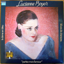 Carica l&#39;immagine nel visualizzatore di Gallery, Lucienne Boyer : La Dame En Bleu &quot;Parlez Moi D&#39;Amour&quot; (2xLP, Comp, Gat)
