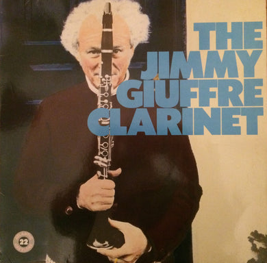 Jimmy Giuffre : The Jimmy Giuffre Clarinet (LP, Album, Mono, RE)