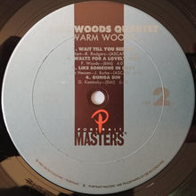 Carica l&#39;immagine nel visualizzatore di Gallery, The Phil Woods Quartet : Warm Woods (LP, Album, RE)

