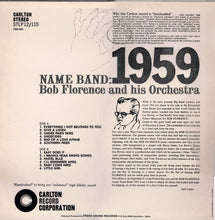Carica l&#39;immagine nel visualizzatore di Gallery, Bob Florence And His Orchestra : Name Band: 1959 (LP, Album, RE)

