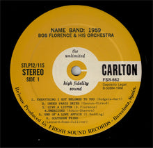 Carica l&#39;immagine nel visualizzatore di Gallery, Bob Florence And His Orchestra : Name Band: 1959 (LP, Album, RE)
