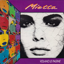 Carica l'immagine nel visualizzatore di Gallery, Mietta : Volano Le Pagine (CD, Album)
