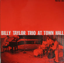 Carica l&#39;immagine nel visualizzatore di Gallery, Billy Taylor Trio : At Town Hall (LP, Album)
