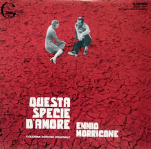 Carica l&#39;immagine nel visualizzatore di Gallery, Ennio Morricone : Questa Specie D&#39;Amore (Colonna Sonora Originale) (LP, Album)
