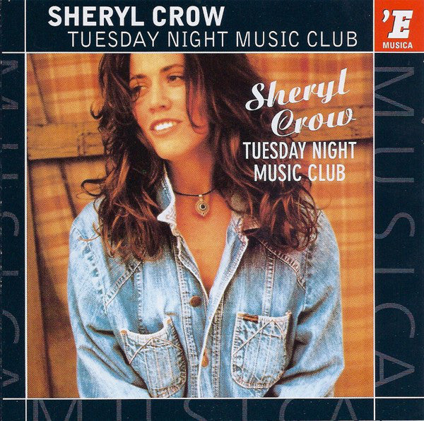 Sheryl Crow : Tuesday Night Music Club (CD, Album, RE)