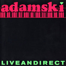 Carica l'immagine nel visualizzatore di Gallery, Adamski : Liveandirect (CD, Album, Mixed)
