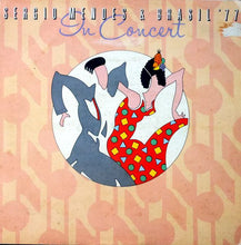 Carica l&#39;immagine nel visualizzatore di Gallery, Sérgio Mendes &amp; Brasil &#39;77 : In Concert (LP, Album)
