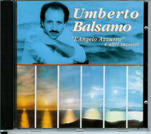 Carica l'immagine nel visualizzatore di Gallery, Umberto Balsamo : "L'Angelo Azzurro" E Altri Successi (CD, Comp)
