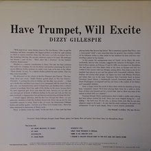 Carica l&#39;immagine nel visualizzatore di Gallery, Dizzy Gillespie : Have Trumpet, Will Excite! (LP, Album, RE)
