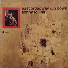 Carica l'immagine nel visualizzatore di Gallery, Sonny Rollins : East Broadway Run Down (LP, Album, RE, Gat)
