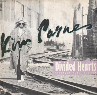 Kim Carnes : Divided Hearts (Extended Dance Version) (12