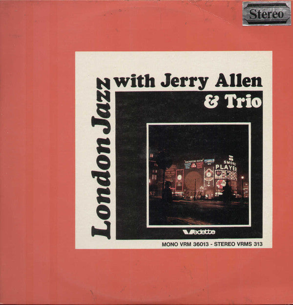 Jerry Allen & Trio* : London Jazz (LP)