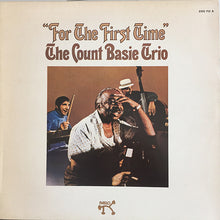 Carica l'immagine nel visualizzatore di Gallery, The Count Basie Trio : For The First Time (LP, Album)
