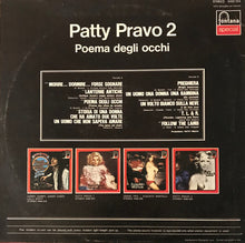 Carica l'immagine nel visualizzatore di Gallery, Patty Pravo : Patty Pravo 2 Poema Degli Occhi (LP, Album, RE)
