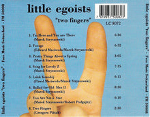 Carica l&#39;immagine nel visualizzatore di Gallery, Little Egoists : Two Fingers (CD, Album)
