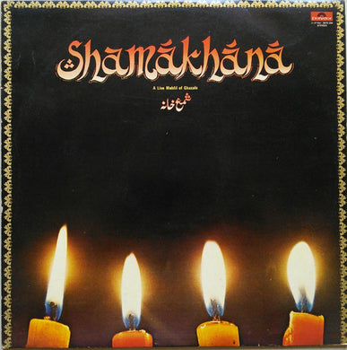 Various : Shamakhana - A Live Mehfil Of Ghazals (2xLP, Album, Comp)