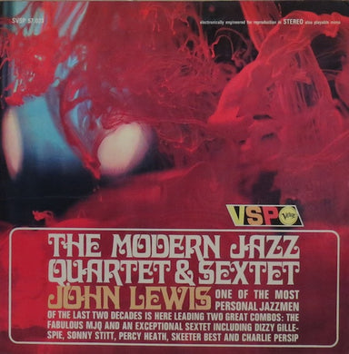John Lewis (2) : The Modern Jazz Quartet & Sextet (LP, Comp)