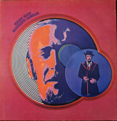 Herbie Mann : Mississippi Gambler (LP, Album)