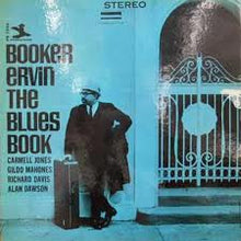 Carica l&#39;immagine nel visualizzatore di Gallery, Booker Ervin : The Blues Book (LP, Album, RE)
