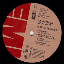 Carica l&#39;immagine nel visualizzatore di Gallery, La Bottega Dell&#39;Arte : La Bottega Dell&#39;Arte N. 1 (LP, Album)
