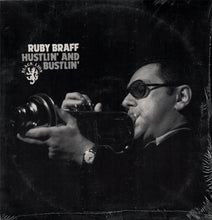 Carica l&#39;immagine nel visualizzatore di Gallery, Ruby Braff : Hustlin&#39; And Bustlin&#39; (LP, Comp, Mono, RE)
