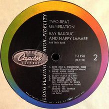 Carica l'immagine nel visualizzatore di Gallery, Ray Bauduc, Nappy LaMare : Two-Beat Generation (LP, Mono)
