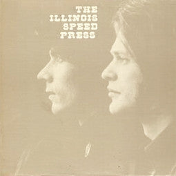 Illinois Speed Press : The Illinois Speed Press (LP, RE, Gat)