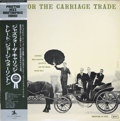 George Wallington Quintet : Jazz For The Carriage Trade (LP, Album, Mono, RE)