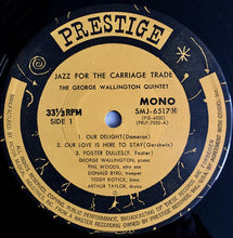 Carica l&#39;immagine nel visualizzatore di Gallery, George Wallington Quintet : Jazz For The Carriage Trade (LP, Album, Mono, RE)
