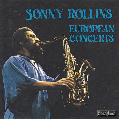 Sonny Rollins : European Concerts (LP, Unofficial)